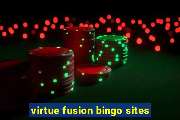 virtue fusion bingo sites
